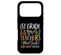Carcasa para iPhone 17 Pro 1st Grade Teachers Plant Seeds That Grow Forever Knowledge