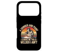 Carcasa para iPhone 17 Pro A Grinder and Paint Make Me The Welder I Ain't -
