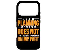 Carcasa para iPhone 17 Pro A Lack of Planning On Your Part Does Not … | -