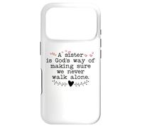 Carcasa para iPhone 17 Pro A Sister is God'S Way of Making Sure We Never All Alone