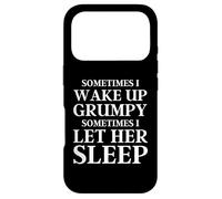 Carcasa para iPhone 17 Pro A Veces me Despierto gruñón A Veces la dejo Dormir Gracioso