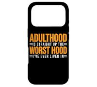 Carcasa para iPhone 17 Pro Adulthood The Worst Hood I've Lived In -