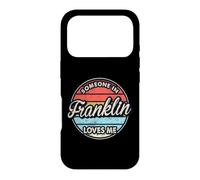 Carcasa para iPhone 17 Pro Alguien en Franklin Loves Me County EE. UU