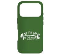 Carcasa para iPhone 17 Pro All The Fat Is The Lord's Funny Christian Gym Lover Mancuerna