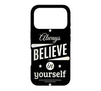 Carcasa para iPhone 17 Pro Always Believe in Yourself Cool Graphic Inspirational Quotes