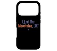 Carcasa para iPhone 17 Pro Amante de la Naturaleza Me Gustan Las montañas, ¿de Acuerdo