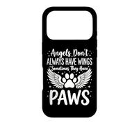 Carcasa para iPhone 17 Pro Angels Don't Always Have Wings Sometimes They Have Paws