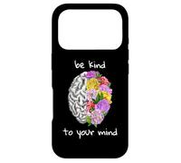 Carcasa para iPhone 17 Pro Be Kind To Your Mind Mental Health Matters Mental Awareness