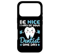 Carcasa para iPhone 17 Pro Be Nice I May Be Your Dentist One Day