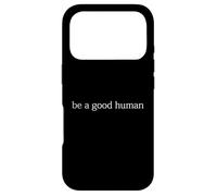 Carcasa para iPhone 17 Pro Bee a Good Human Bee Kindness Matters Be Do Good