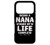 Carcasa para iPhone 17 Pro Being a Nana Makes My Life Complete Cute Heart Design