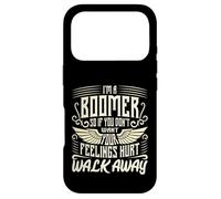 Carcasa para iPhone 17 Pro Boomer, así Que si no Quieres Que Tus Sentimientos duelan, aléjate