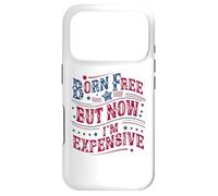 Carcasa para iPhone 17 Pro Born A Free But Now I'm Expensive Funny 4th of July