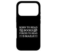 Carcasa para iPhone 17 Pro Born To Read Books Forced To Read Emails