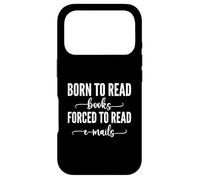 Carcasa para iPhone 17 Pro Born To Read Books Forced To Read Emails