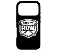 Carcasa para iPhone 17 Pro Born To Row Rowing Crew Team Atleta Remero Cita Diciendo Broma