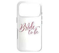 Carcasa para iPhone 17 Pro Bride To Be, Despedida de Soltera, Boda, Despedida de Soltera, Novia