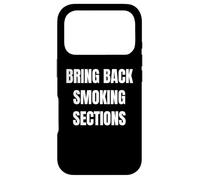 Carcasa para iPhone 17 Pro Bring Back Smoking Sections Funny 90's Kids Tees Retro