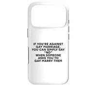 Carcasa para iPhone 17 Pro Broma Divertida contra el Matrimonio Homosexual Simplemente Diga Que no Hay Derechos Gay LGBTQ