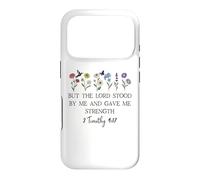 Carcasa para iPhone 17 Pro But The Lord Stood by Me and Gave Me Strength 2 Timothy 4:17