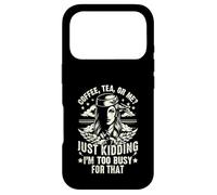 Carcasa para iPhone 17 Pro Café Té o yo Solo bromeando Estoy Demasiado Ocupado Auxiliar de Vuelo