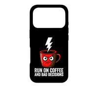 Carcasa para iPhone 17 Pro Caffeine Addict Humor Run On Coffee and Bad Decisions