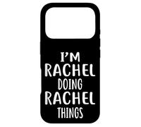 Carcasa para iPhone 17 Pro Camiseta de Rachel Doing Rachel Things con Texto en inglés I'm Rachel Doing Rachel
