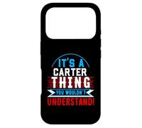 Carcasa para iPhone 17 Pro Camiseta It's A Carter Thing You Wouldn't Understand Carter