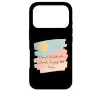 Carcasa para iPhone 17 Pro Camiseta Motivacional Don't Rush The Climb Enjoy The View