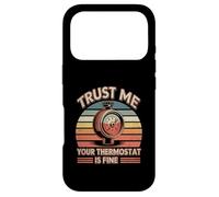 Carcasa para iPhone 17 Pro Camiseta Trust Me Your Thermostat Is Fine - HVAC Technician