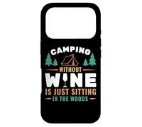 Carcasa para iPhone 17 Pro Camping Without Wine Is Just Sitting In The Woods Camping