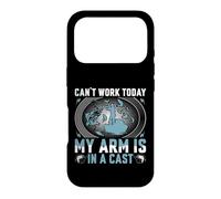 Carcasa para iPhone 17 Pro Can't Work Today My Arm Is In A Cast