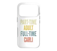 Carcasa para iPhone 17 Pro Carli Personalized Retro Girls Part-Time Carli Name