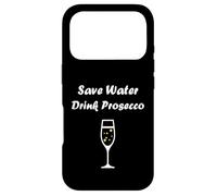 Carcasa para iPhone 17 Pro Champagne Funny Drink Prosecco Save Water Drink Prosecco