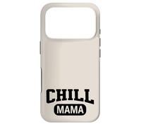 Carcasa para iPhone 17 Pro Chill Mama Cool Moms Club Funny Women