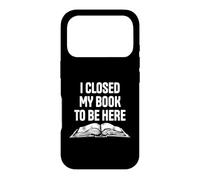 Carcasa para iPhone 17 Pro Cierro mi Libro para Estar aquí Amante Divertido de la Lectura