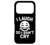 Carcasa para iPhone 17 Pro Cita Divertida de afrontamiento I Laugh So I Don't Cry