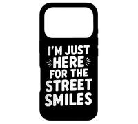 Carcasa para iPhone 17 Pro Cita Divertida de fotografía con Texto en inglés I'm Just Here for The Street Smiles