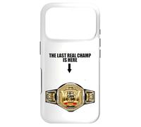 Carcasa para iPhone 17 Pro Cita Divertida de Lucha Libre de The Last Real Champ Is Here