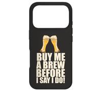 Carcasa para iPhone 17 Pro Cómprame una Cerveza Antes de Decir Que Hago Despedida de Soltero Meme