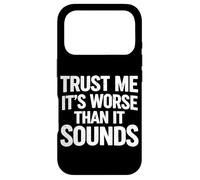 Carcasa para iPhone 17 Pro Confía en mí, es Peor de lo Que Suena Divertido Pedo Humor Pedos