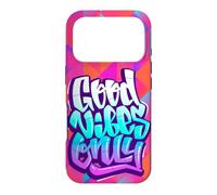 Carcasa para iPhone 17 Pro Cool Graffiti Vibes Art Inspirational Quotes Graphic