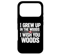 Carcasa para iPhone 17 Pro Crecí en el Bosque Te Deseo Woods