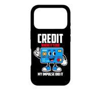 Carcasa para iPhone 17 Pro Credit Where IT S Due MY Impulse Did IT