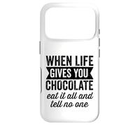Carcasa para iPhone 17 Pro Cuando la Vida te da Chocolate Come Todo y no le digas a Nadie