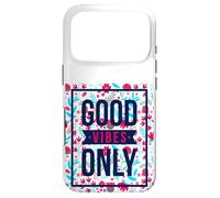 Carcasa para iPhone 17 Pro Cute Floral Good Vibes Only Motivational Good Vibes Quotes