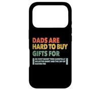 Carcasa para iPhone 17 Pro Dads Are Hard To Buy Gifts For Funny Father's Day Design