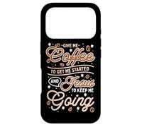 Carcasa para iPhone 17 Pro Dame café para Que empiece y Jesús para Que SIGA adelante