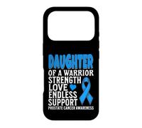 Carcasa para iPhone 17 Pro Daughter of a Warrior Prostate Cancer Awareness Products