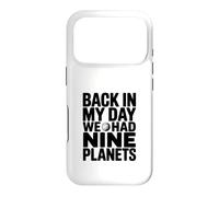 Carcasa para iPhone 17 Pro De Vuelta en mi día teníamos Nueve Planetas